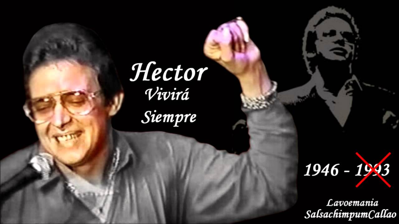 Héctor Lavoe (PUE) – Hacha y machete / *clásico